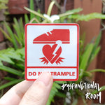 Sticker #062 - Do Not Trample
